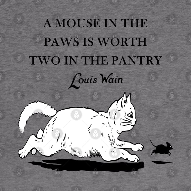 Cat Chasing Mouse Quote by KarwilbeDesigns